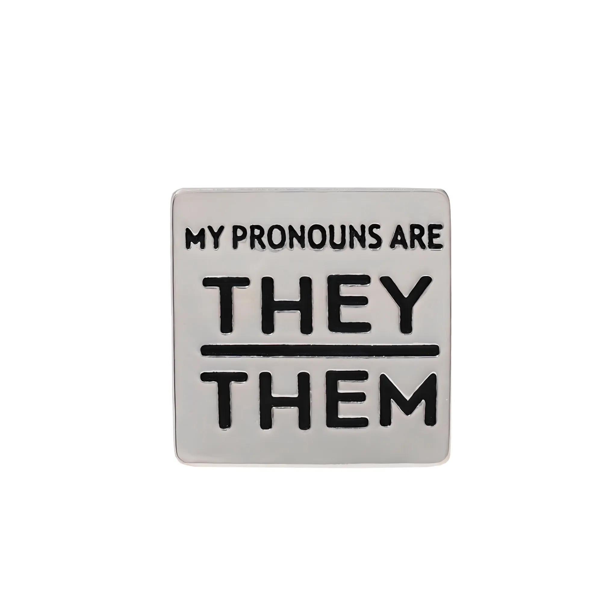 Silver Square My Pronouns Are They Them Pins