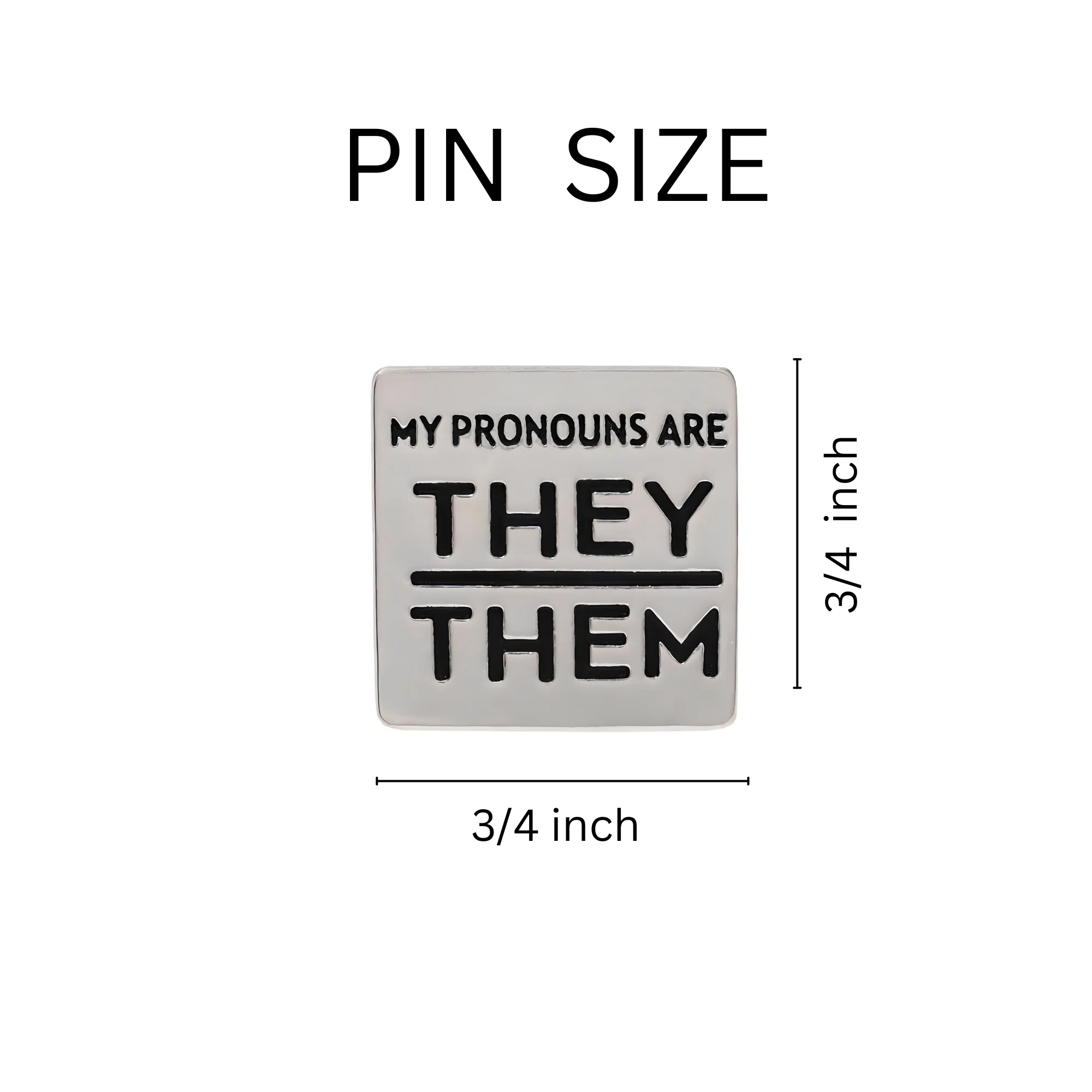 Silver Square My Pronouns Are They Them Pins
